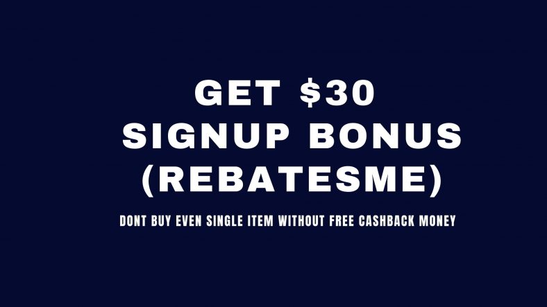 Rebatesme Signup Bonus