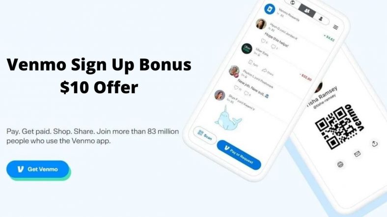 Venmo Sign Up Bonus 2023: Earn $10 And $20 Referral Bonus