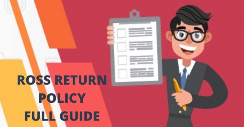 ROSS RETURN POLICY FULL GUIDE