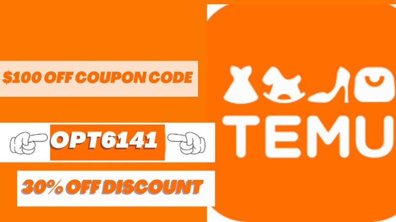 Temu Coupon Code (opt61341): $100 OFF Discount Code And 90% OFF Bonus (June 2023)