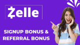 Zelle Sign up Bonus 2023: $10 Bonus & $10 Referral Bonus